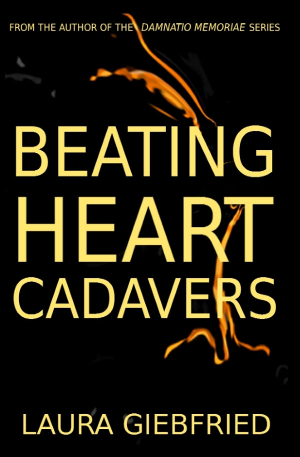 Book Review: Beating Heart Cadavers by Laura Giebfried