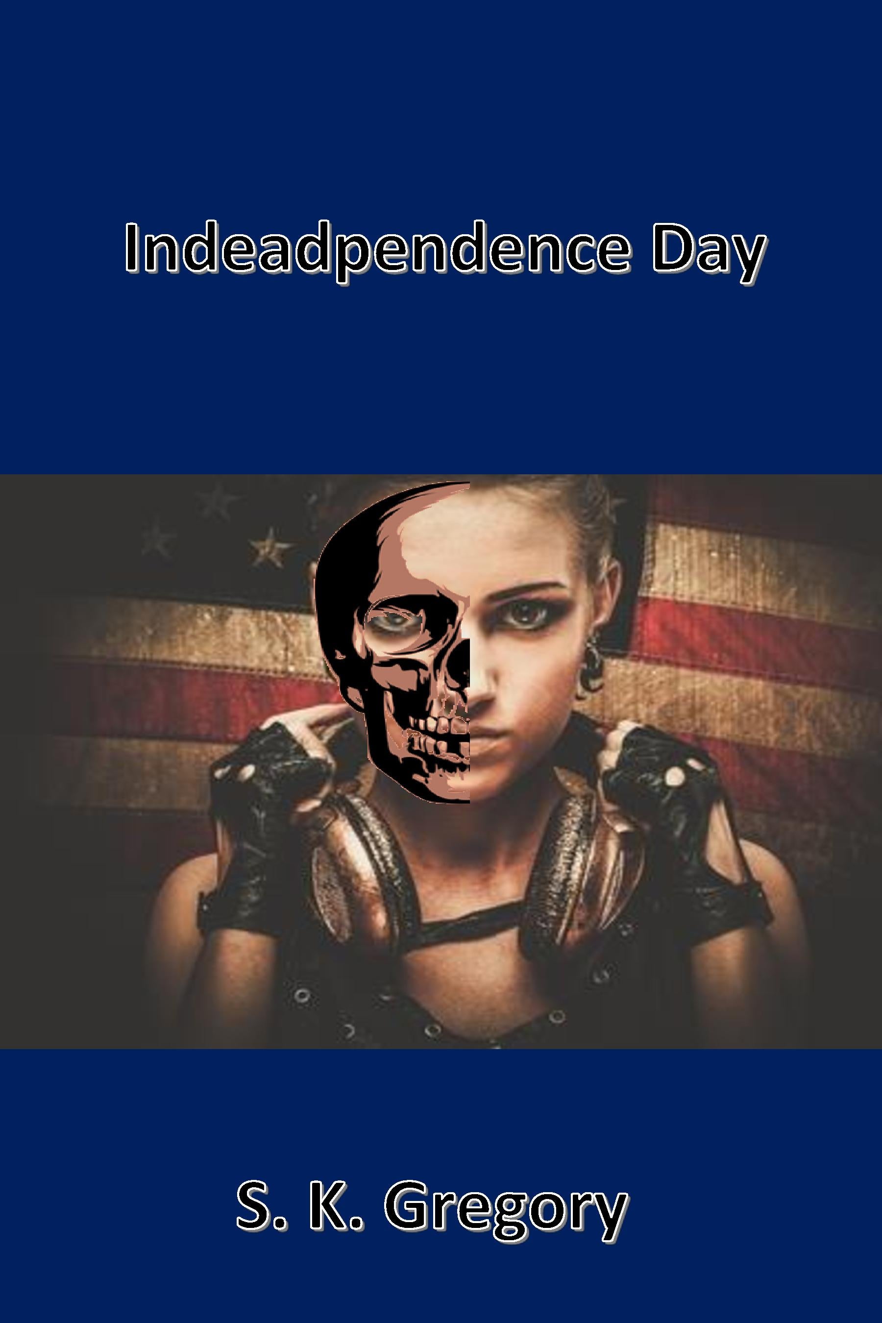 Book Review: Indeadpendence Day by Samantha Gregory