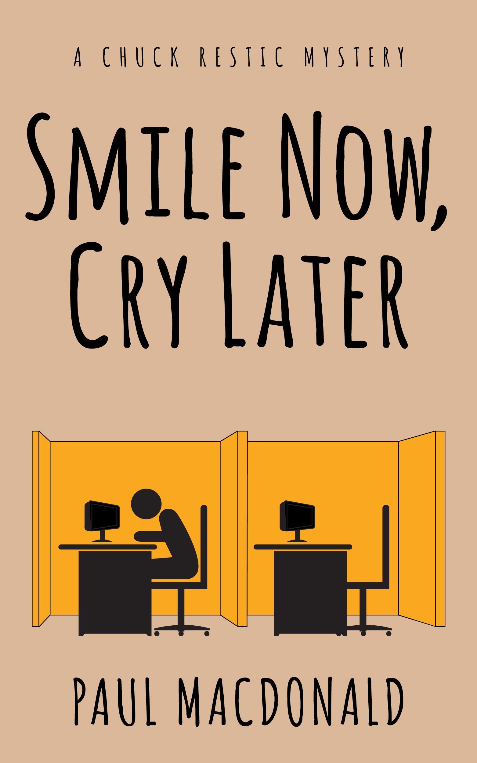 Book Review: Smile Now, Cry Later by Paul MacDonald Andy Peloquin Book Review: Smile Now, Cry Later by Paul MacDonald Andy Peloquin