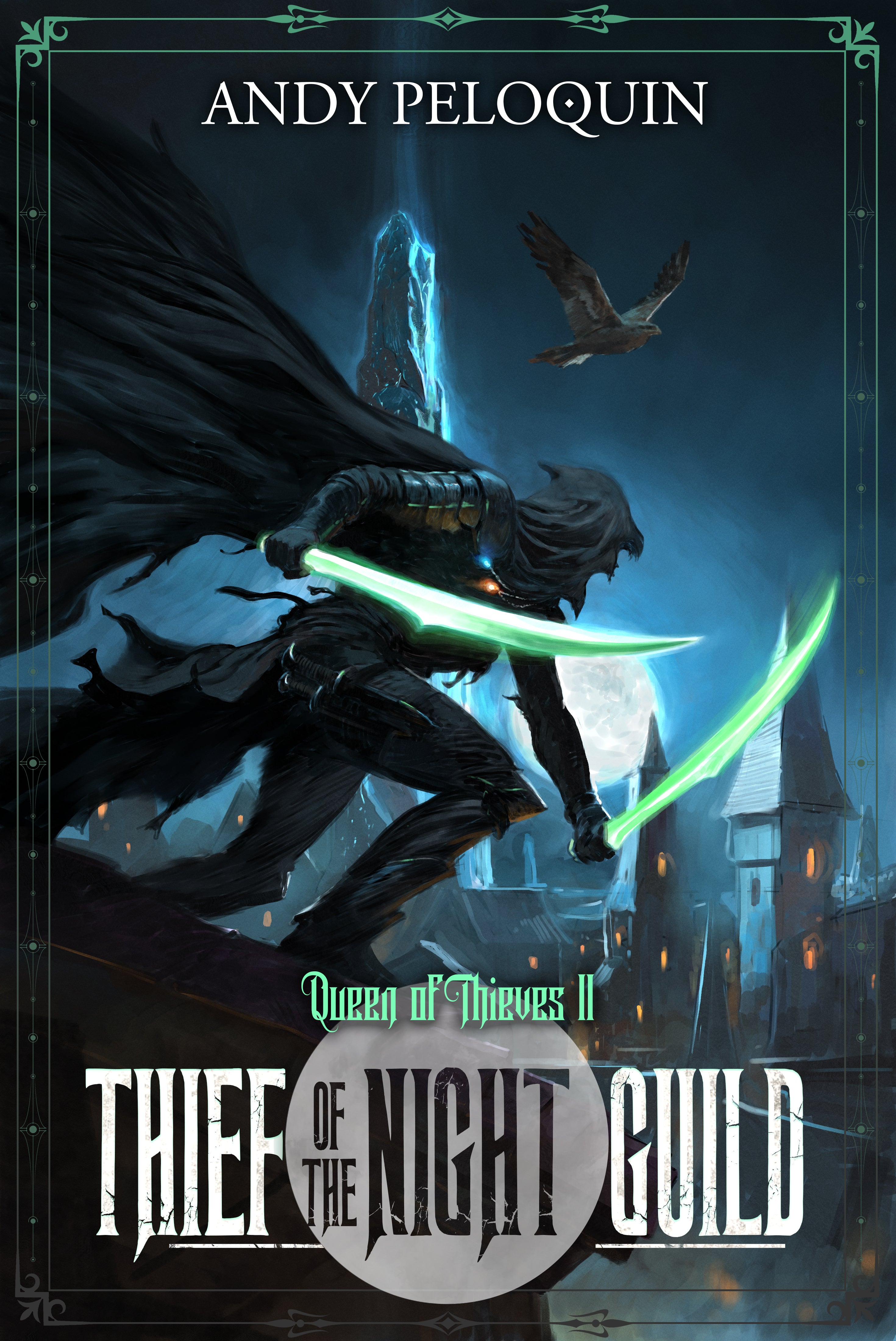 SIGNED -- Thief of the Night Guild (Queen of Thieves #2) - Andy Peloquin
