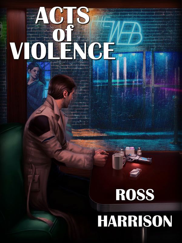 Book Review: Acts of Violence by Ross Harrison