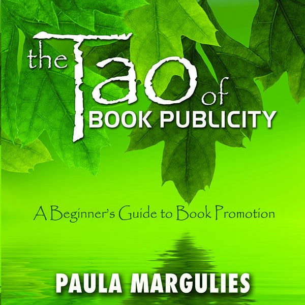 Book Review: The Tao of Book Publicity by Paula Margulies