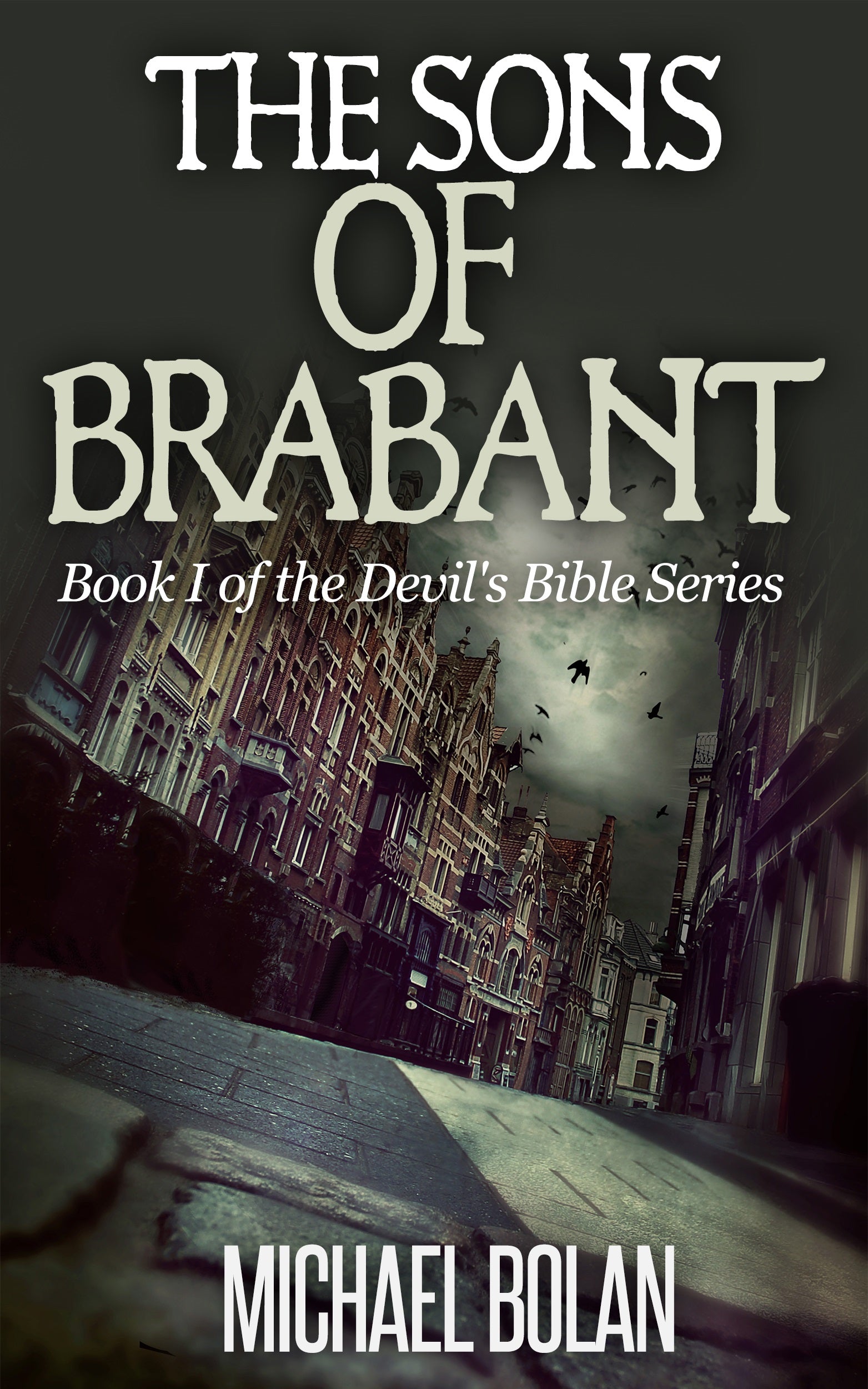 Book Review: The Sons of Brabant by Michael Bolan