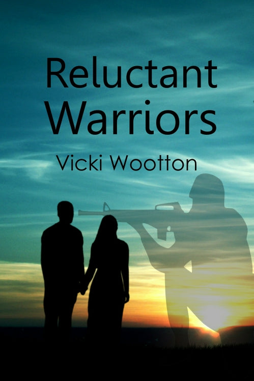 Book Review: Reluctant Warriors by Vicki Wootton
