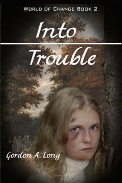 Book Review: Into Trouble by Gordon Long