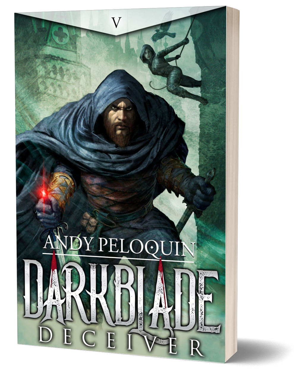 SIGNED – Deceiver (Darkblade #5) – Andy Peloquin